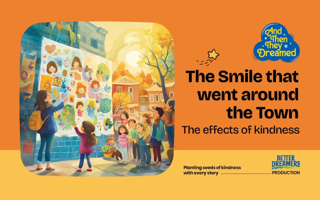 The Smile that went around the Town