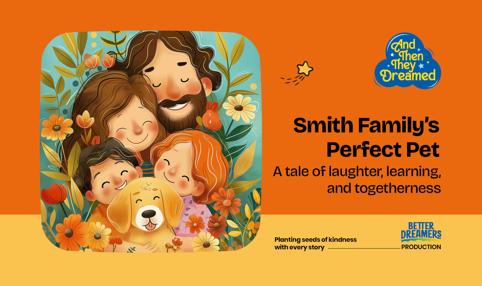 The Smith Family's Perfect Pet