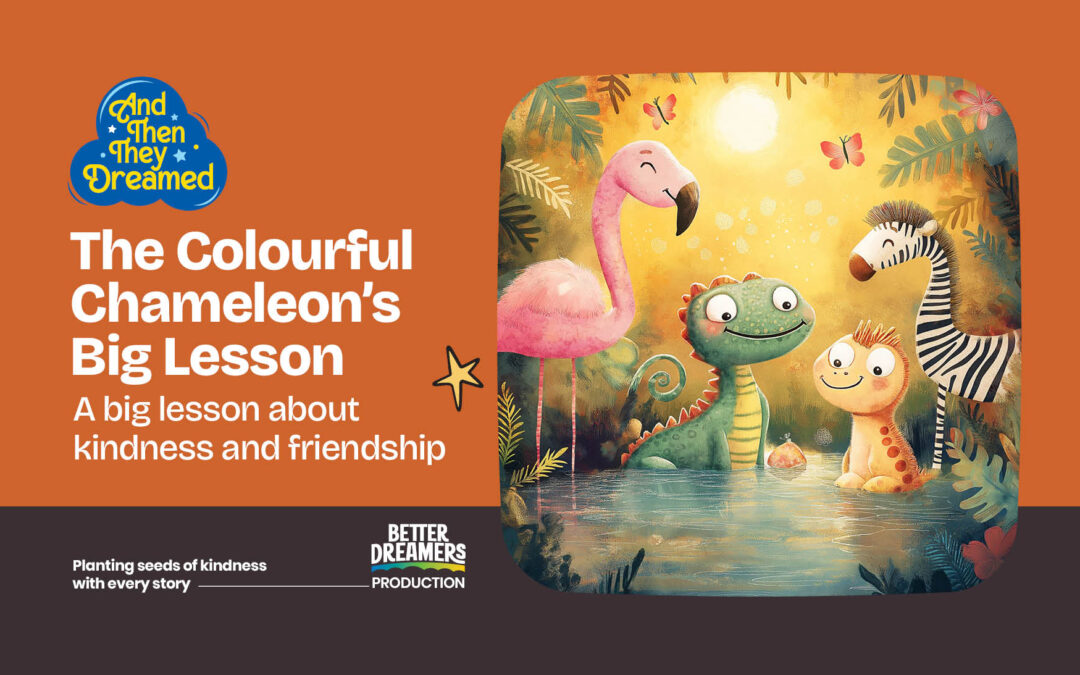 The Colourful Chameleon’s Big Lesson